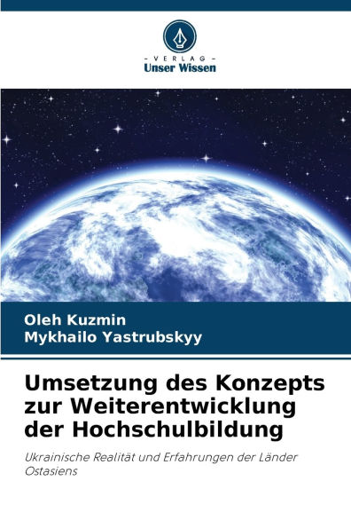 Umsetzung des Konzepts zur Weiterentwicklung der Hochschulbildung