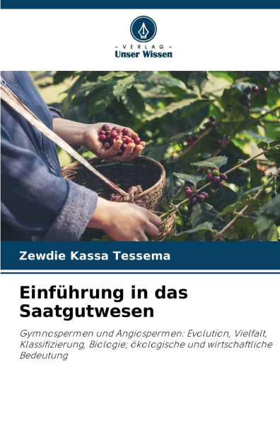 Einfï¿½hrung in das Saatgutwesen