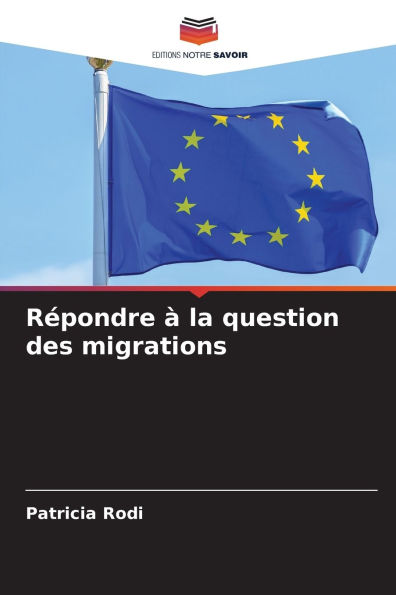 Rï¿½pondre ï¿½ la question des migrations