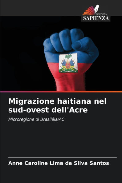 Migrazione haitiana nel sud-ovest dell'Acre