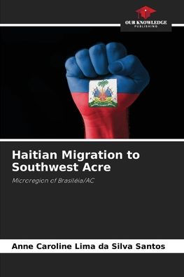 Haitian Migration to Southwest Acre