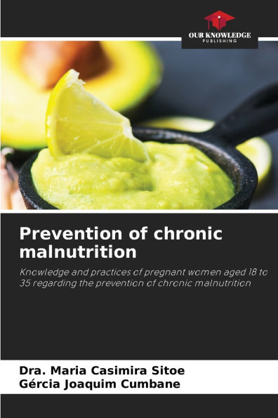 Prevention of chronic malnutrition