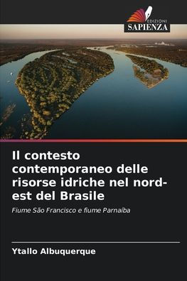 Il contesto contemporaneo delle risorse idriche nel nord-est del Brasile