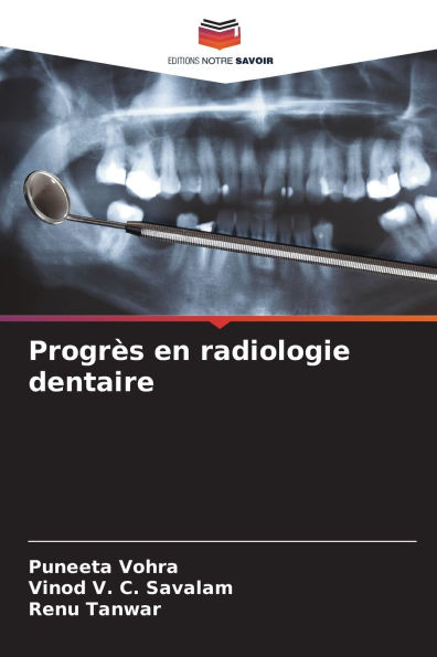 Progrï¿½s en radiologie dentaire