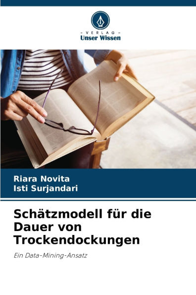 Schï¿½tzmodell fï¿½r die Dauer von Trockendockungen