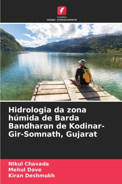 Hidrologia da zona hï¿½mida de Barda Bandharan de Kodinar- Gir-Somnath, Gujarat