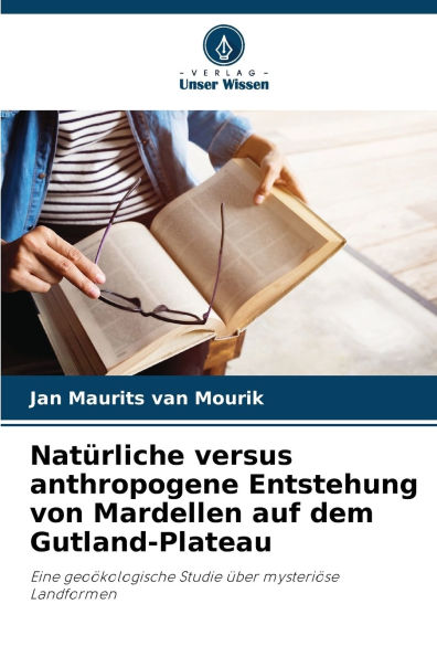 Natï¿½rliche versus anthropogene Entstehung von Mardellen auf dem Gutland-Plateau