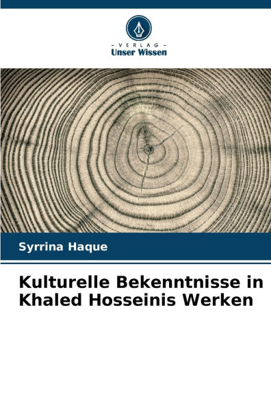 Kulturelle Bekenntnisse in Khaled Hosseinis Werken