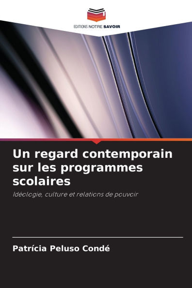 Un regard contemporain sur les programmes scolaires