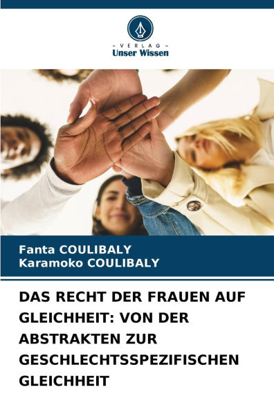 Das Recht Der Frauen Auf Gleichheit: Von Der Abstrakten Zur Geschlechtsspezifischen Gleichheit