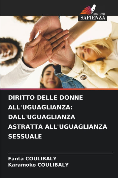 Diritto Delle Donne All'uguaglianza: Dall'uguaglianza Astratta All'uguaglianza Sessuale