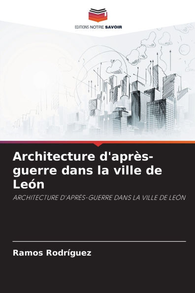 Architecture d'aprï¿½s-guerre dans la ville de Leï¿½n