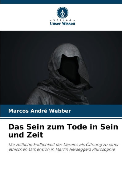 Das Sein zum Tode in Sein und Zeit