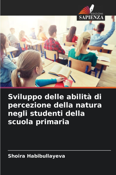 Sviluppo delle abilitï¿½ di percezione della natura negli studenti della scuola primaria
