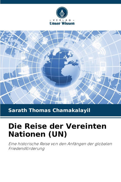 Die Reise der Vereinten Nationen (UN)