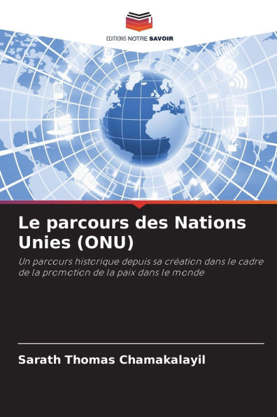 Le parcours des Nations Unies (ONU)