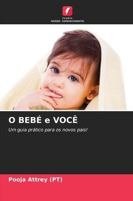 O BEBï¿½ e VOCï¿½