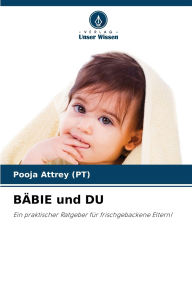 Title: Bï¿½BIE und DU, Author: Pooja Attrey (Pt)