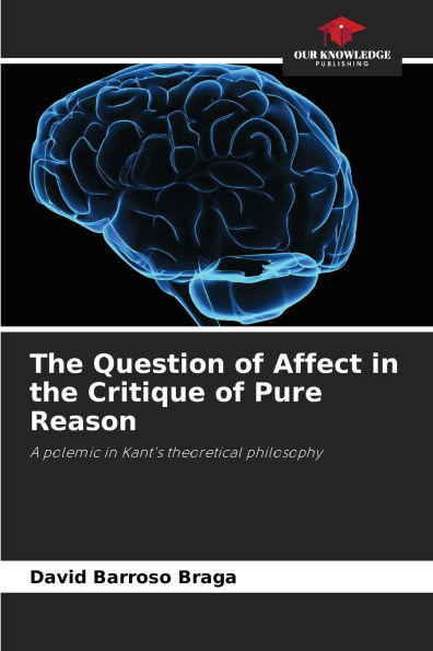 The Question of Affect in the Critique of Pure Reason