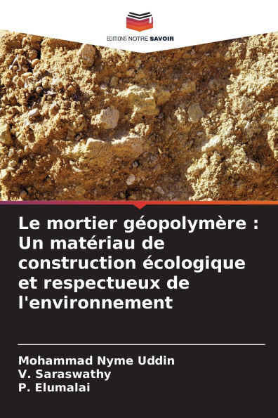 Le mortier gï¿½opolymï¿½re: Un matï¿½riau de construction ï¿½cologique et respectueux de l'environnement