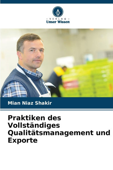 Praktiken des Vollstï¿½ndiges Qualitï¿½tsmanagement und Exporte