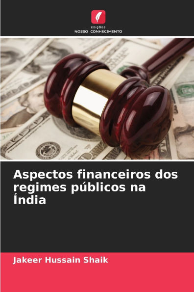 Aspectos financeiros dos regimes pï¿½blicos na ï¿½ndia