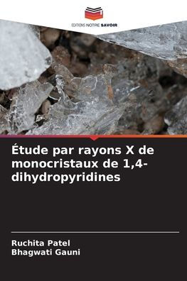 ï¿½tude par rayons X de monocristaux de 1,4-dihydropyridines