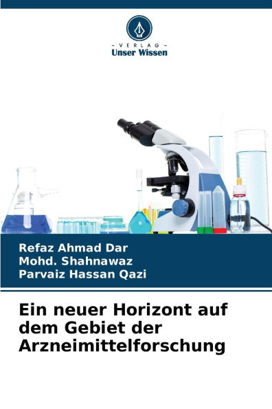 Ein neuer Horizont auf dem Gebiet der Arzneimittelforschung