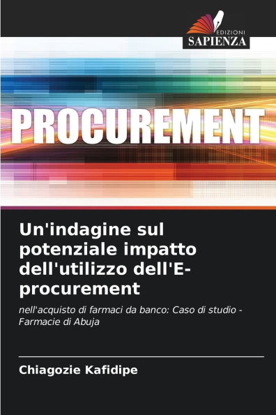 Un'indagine sul potenziale impatto dell'utilizzo dell'E-procurement