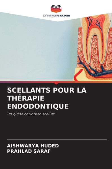 Scellants Pour La Thï¿½rapie Endodontique