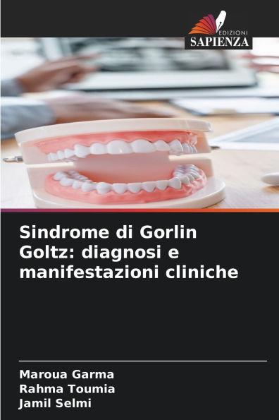 Sindrome di Gorlin Goltz: diagnosi e manifestazioni cliniche