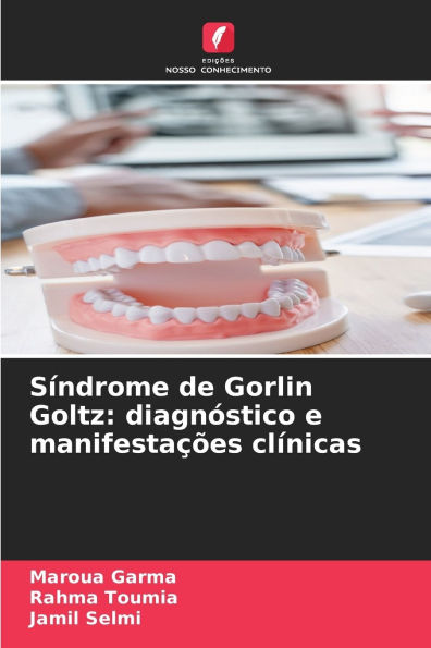 Sï¿½ndrome de Gorlin Goltz: diagnï¿½stico e manifestaï¿½ï¿½es clï¿½nicas