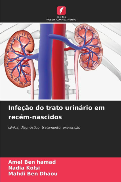 Infeï¿½ï¿½o do trato urinï¿½rio em recï¿½m-nascidos