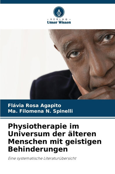 Physiotherapie im Universum der ï¿½lteren Menschen mit geistigen Behinderungen