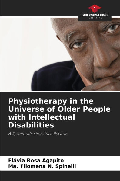 Physiotherapy in the Universe of Older People with Intellectual Disabilities