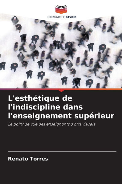 L'esthï¿½tique de l'indiscipline dans l'enseignement supï¿½rieur