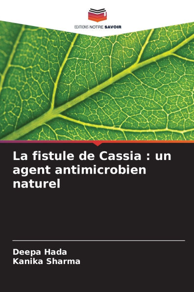 La fistule de Cassia: un agent antimicrobien naturel