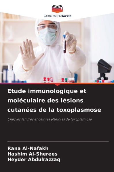 Etude immunologique et molï¿½culaire des lï¿½sions cutanï¿½es de la toxoplasmose