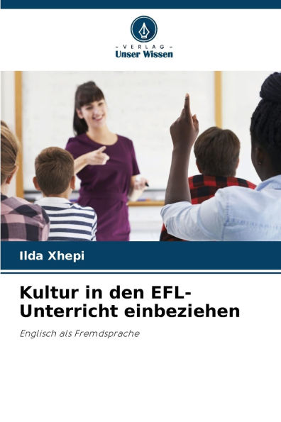 Kultur in den EFL-Unterricht einbeziehen