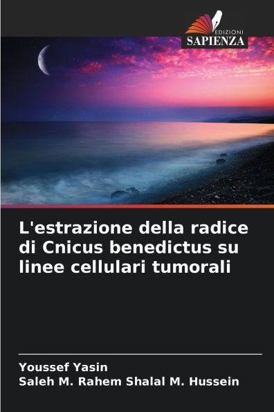 L'estrazione della radice di Cnicus benedictus su linee cellulari tumorali
