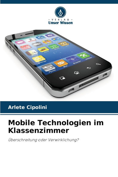 Mobile Technologien im Klassenzimmer