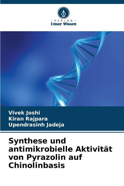 Synthese und antimikrobielle Aktivitï¿½t von Pyrazolin auf Chinolinbasis