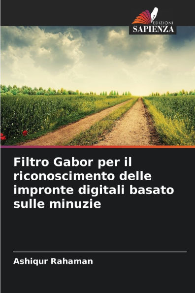 Filtro Gabor per il riconoscimento delle impronte digitali basato sulle minuzie