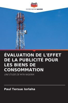 ï¿½valuation de l'Effet de la Publicitï¿½ Pour Les Biens de Consommation