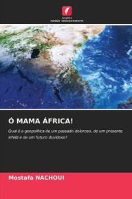Title: ï¿½ Mama ï¿½frica!, Author: Mostafa Nachoui