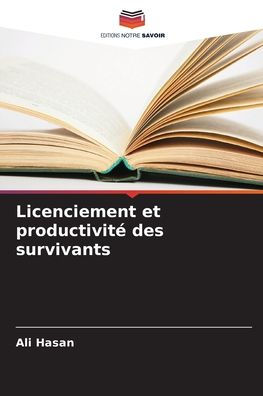 Licenciement et productivitï¿½ des survivants