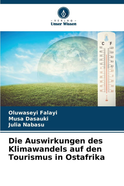 Die Auswirkungen des Klimawandels auf den Tourismus in Ostafrika