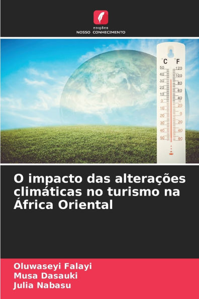 O impacto das alteraï¿½ï¿½es climï¿½ticas no turismo na ï¿½frica Oriental