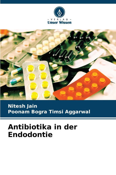 Antibiotika in der Endodontie