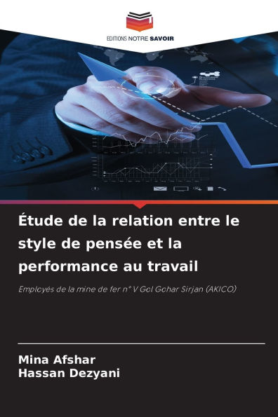 �tude de la relation entre le style de pens�e et la performance au travail